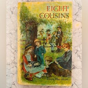 Eight Cousins by Louisa May Alcott Book